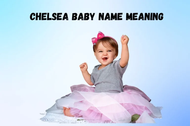 chelsea-baby-name-meaning-spiritual