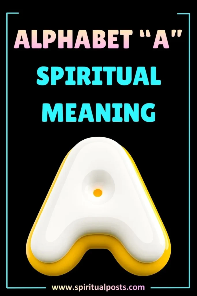 alphabet-a-spiritual-meaning-symbolism-significance