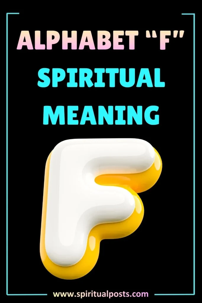 alphabet-f-spiritual-meaning-symbolism-significance