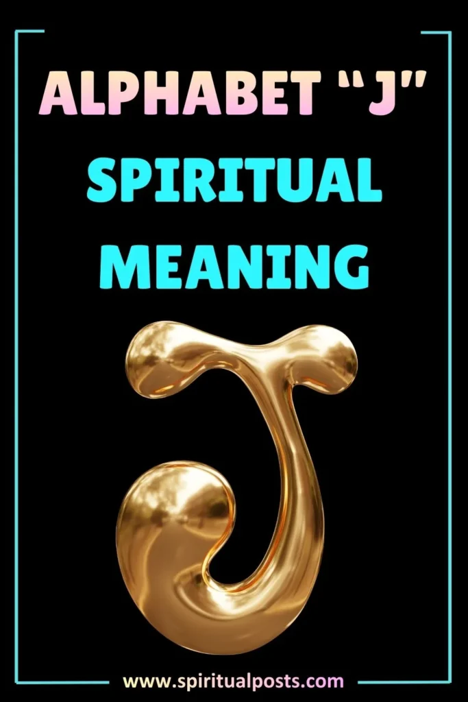 alphabet-j-spiritual-meaning-symbolism-significance