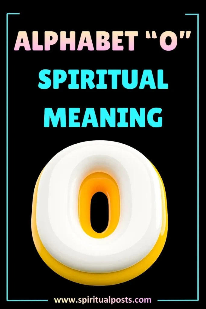 alphabet-o-spiritual-meaning-symbolism-significance
