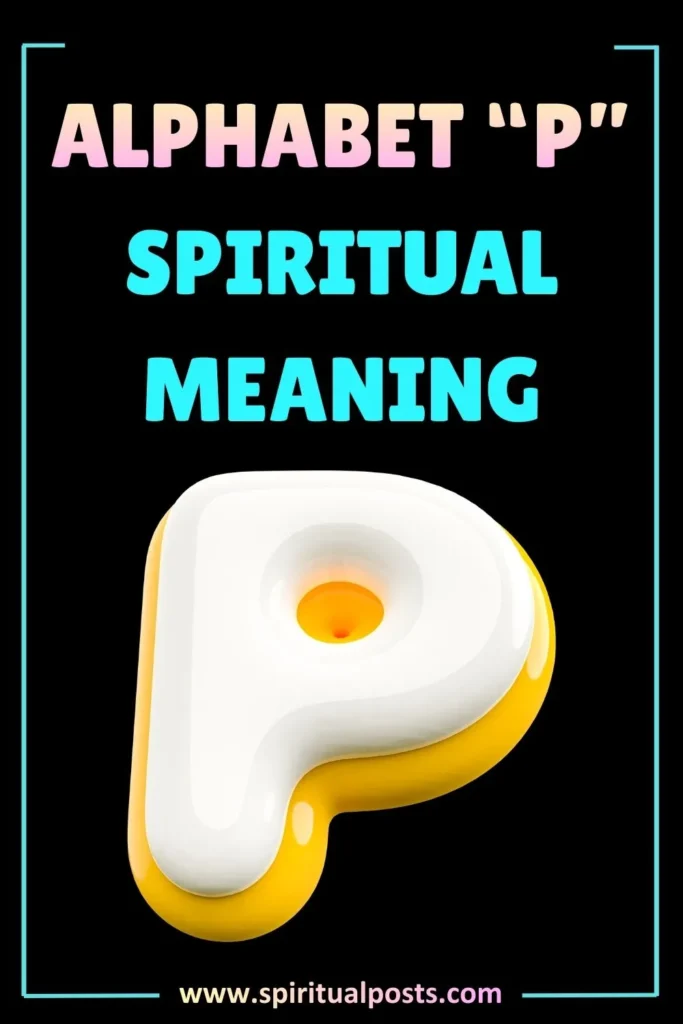 alphabet-p-spiritual-meaning-symbolism-significance