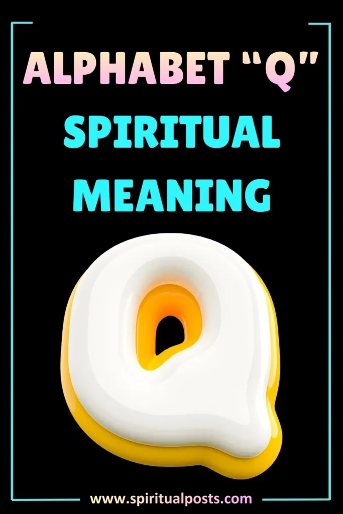alphabet-q-spiritual-meaning-symbolism-significance