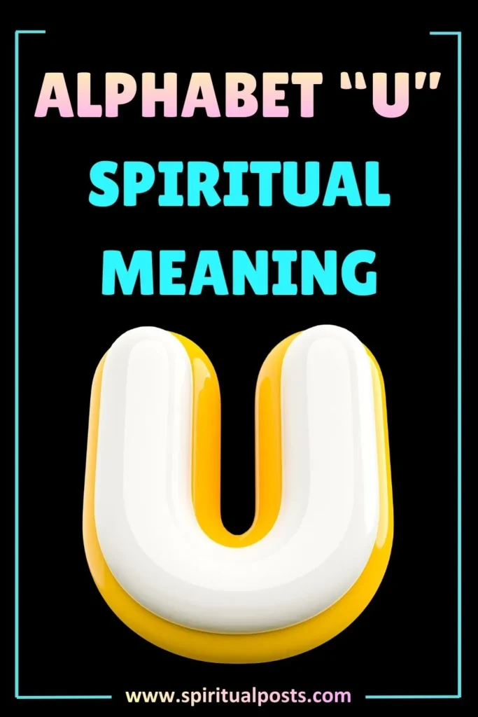 alphabet-u-spiritual-meaning-symbolism-significance