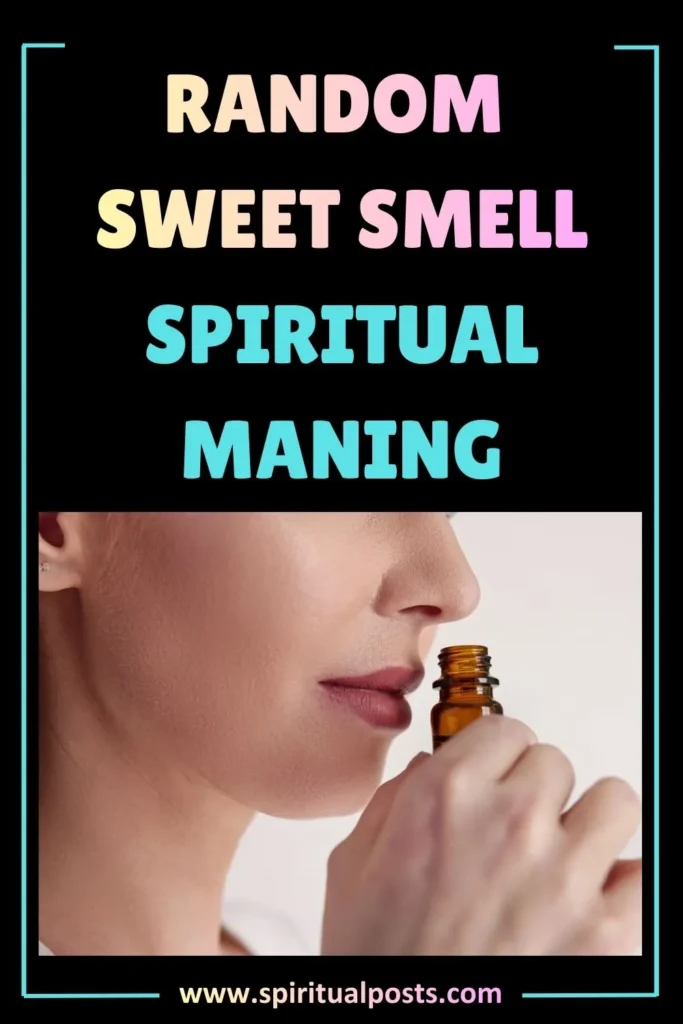 random-sweet-smell-spiritual-meaning